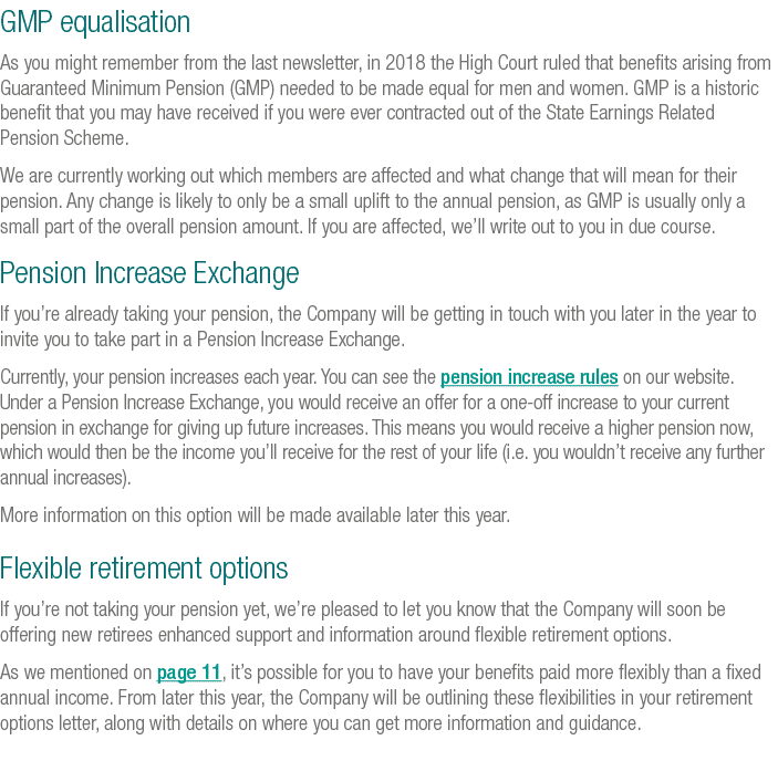 GMP equalisation As you might remember from the last newsletter, in 2018 the High Court ruled that benefits arising f   