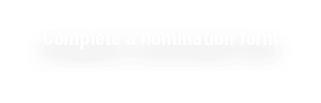 Complete a nomination form