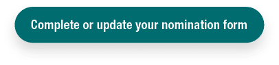 Complete or update your nomination form