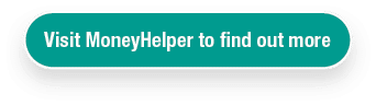 Visit MoneyHelper to find out more