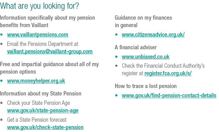 What are you looking for? Information specifically about my pension benefits from Vaillant • www.vaillantpensions.com...