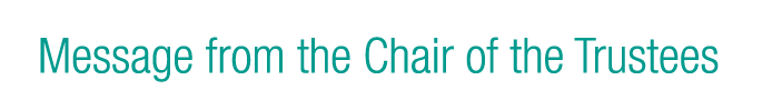 Message from the Chair of the Trustees
