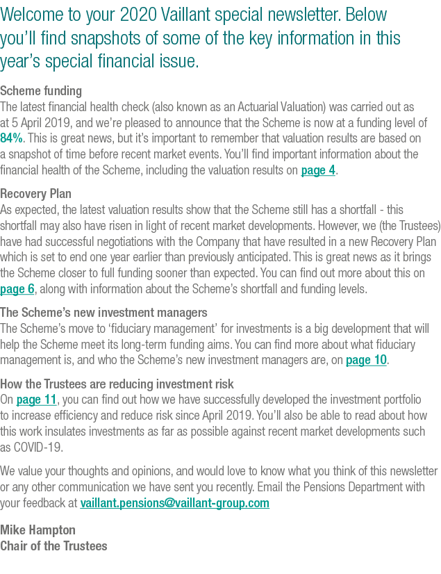 Welcome to your 2020 Vaillant special newsletter  Below you ll find snapshots of some of the key information in this    