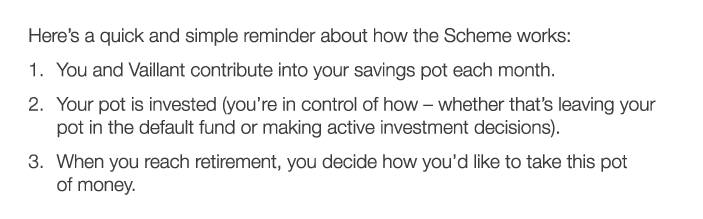 Here s a quick and simple reminder about how the Scheme works: 1  You and Vaillant contribute into your savings pot e   