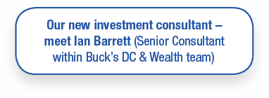 Our new investment consultant   meet Ian Barrett  Senior Consultant within Buck s DC   Wealth team 