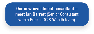 Our new investment consultant   meet Ian Barrett  Senior Consultant within Buck s DC   Wealth team 