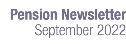 Pension Newsletter September 2022 